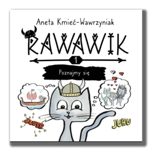 Rawawik Poznajmy się, książka dla dzieci, wartościowe książki dla dzieci