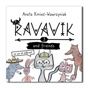 Volume 3 "Ravavik and friends. We are all different " - wartościowe książki po angielsku dla dzieci | english books for children