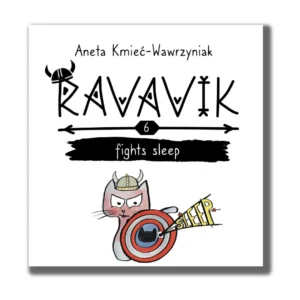 Volume 6 "Ravavik fights sleep" - wartościowe książki po angielsku dla dzieci | valuabe english books for children